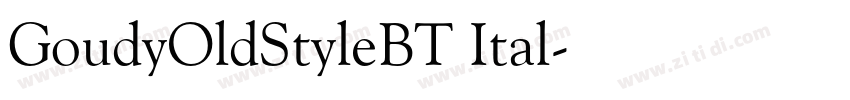 GoudyOldStyleBT Ital字体转换